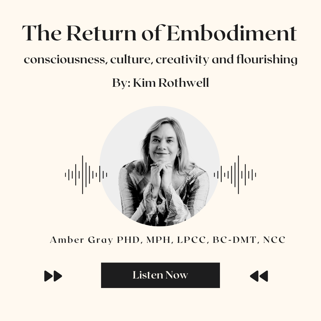The Return to Embodiment